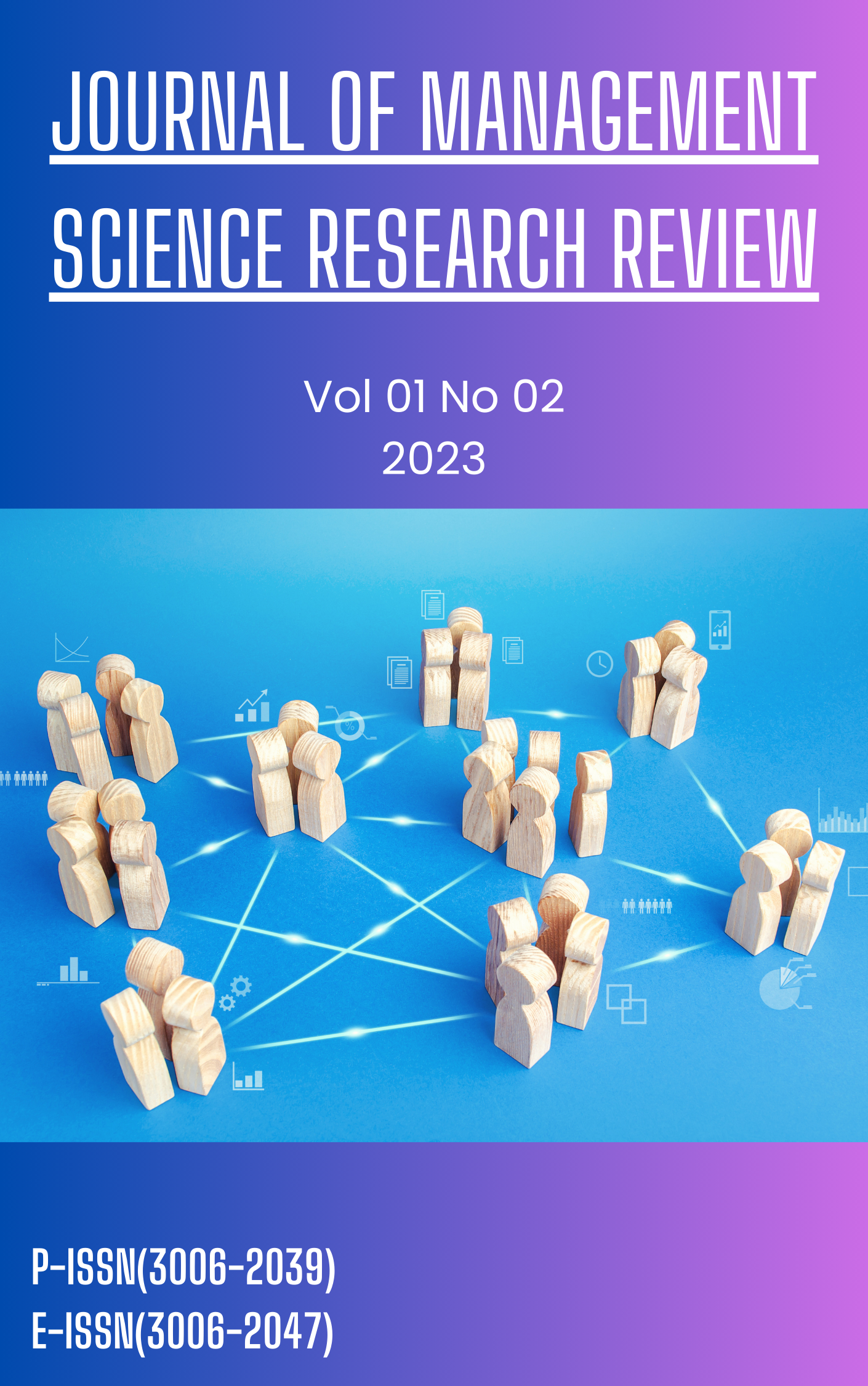 					View Vol. 1 No. 2 (2023): Journal of Management Science Research Review
				